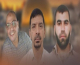 استشهاد 3 أسرى محررين مبعدين إلى غزة في قصف إسرائيلي.. من القدس والخليل